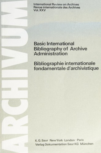Cover of Basic international bibliography of archive administration