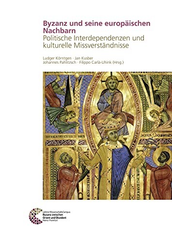 Cover of Byzanz und Seine Europaischen Nachbarn