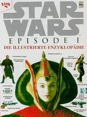Cover of Star Wars. Episode 1. Die illustrierte Enzyklopädie