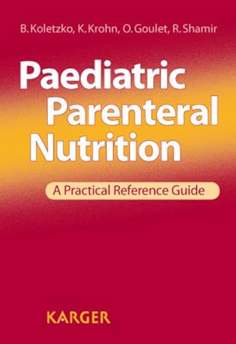 Cover of Paediatric Parenteral Nutrition: A Practical Reference Guide