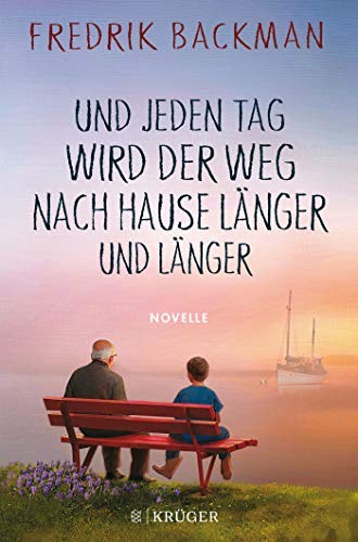 Cover of Und jeden Tag wird der Weg nach Hause länger und länger
