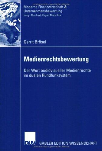 Cover of Medienrechtsbewertung. Der Wert audiovisueller Medienrechte im dualen Rundfunksystem