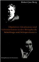 Cover of ' Objektiver Idealismus' und ' Voluntarismus' in der Metaphysik Schellings und Schopenhauers