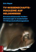 Cover of TV-Wissenschaftsmagazine auf Heldenreise