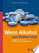 Cover of Wenn Alkohol zum Problem wird