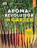 Cover of Aroma-Revolution im Garten