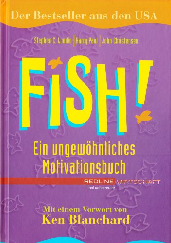 Cover of Fish! Ein ungewoehnliches Motivationsbuch