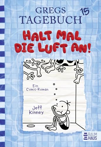 Cover of Gregs Tagebuch 15 - Halt mal die Luft an!