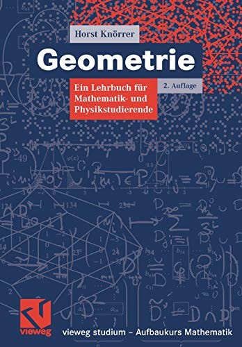Cover of Geometrie: Ein Lehrbuch für Mathematik- und Physikstudierende (vieweg studium; Aufbaukurs Mathematik) (German Edition)