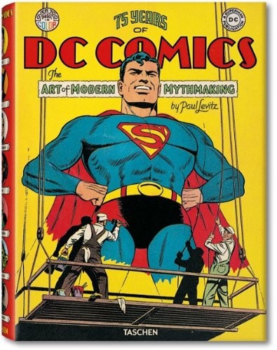 Cover of 75 Years Of DC Comics: The Art of Modern Mythmaking