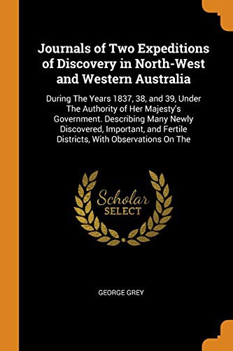 Cover of Journals of Two Expeditions of Discovery in North-West and Western Australia
