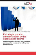 Cover of Estrategia Para la Administración de Las Cuentas Por Cobrar