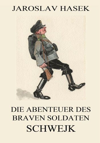 Cover of Die Abenteuer des braven Soldaten Schwejk: Großformatige Ausgabe