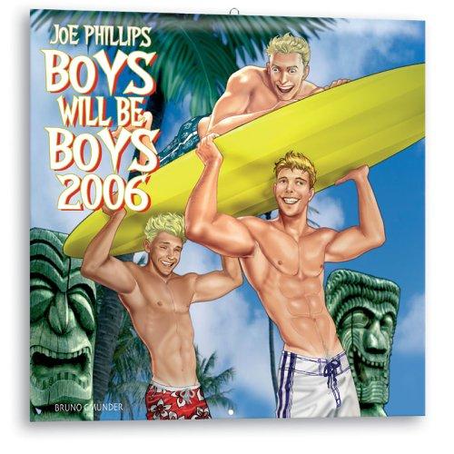 Cover of Boys Will Be Boys 2006 Calendar