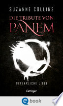 Cover of Die Tribute von Panem 2. Gefährliche Liebe