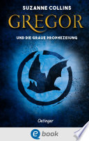 Cover of Gregor und die graue Prophezeiung