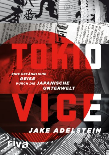 Cover of Tokio Vice: Eine gefährliche Reise durch die japanische Unterwelt
