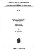 Cover of Crisis and development in Germanic society, 700-800