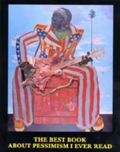 Cover of The best book about pessimism I ever read. 22. Juni - 25. August 2002, Kunstverein Braunschweig e.V., Haus Salve Hospes