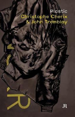 Cover of Plastic Christophe Cherix John Tremblay