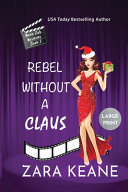 Cover of Rebel Without a Claus (Movie Club Mysteries, Book 5)