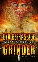 Cover of Der gefräßige Grinder