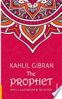 Cover of The Prophet. Kahlil Gibran. With 12 Illustrations by the Author