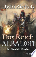 Cover of Das Reich Albalon 1: Der Bund der Fiandur