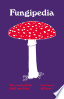 Cover of Fungipedia. Die erstaunliche Welt der Pilze