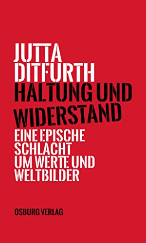 Cover of Haltung und Widerstand: Eine epische Schlacht um Werte und Weltbilder