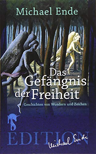 Cover of Das Gefängnis der Freiheit: Geschichten von Wundern und Zeichen