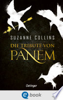 Cover of Die Tribute von Panem 1-3: Gesamtausgabe