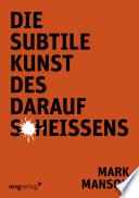 Cover of Die subtile Kunst des darauf Scheißens