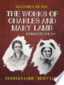 Cover of The Works of Charles and Mary Lamb (Complete) Vol 1-5