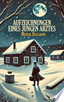 Cover of Aufzeichnungen eines jungen Arztes