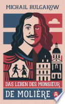 Cover of Das Leben des Monsieur de Molière. Ein biografischer Roman