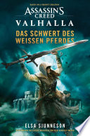 Cover of Assassin's Creed: Valhalla - Das Schwert des weißen Pferdes (Roman)
