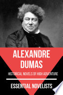 Cover of Essential Novelists - Alexandre Dumas