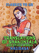 Cover of Translations of Shakuntala and Other Works
