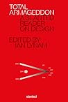 Cover of Total Armageddon: A Slanted Reader on Design