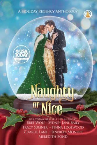 Cover of Naughty or Nice A Holiday Regency Anthology