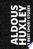 Cover of 7 best short stories by Aldous Huxley