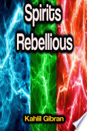 Cover of Spirits Rebellious