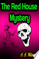 Cover of The Red House Mystery