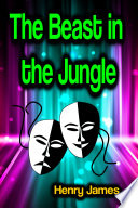Cover of The Beast in the Jungle