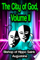 Cover of The City of God, Volume II