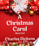 Cover of A Christmas Carol (Illustrated)