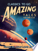 Cover of Amazing Tales Volume 150