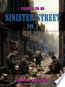 Cover of Sinister Street, Vol 1
