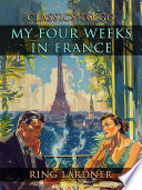 Cover of My Four Weeks In France